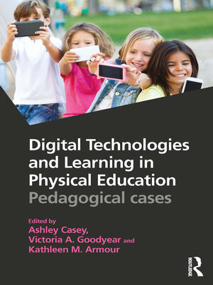 cover image of Digital Technologies and Learning in Physical Education